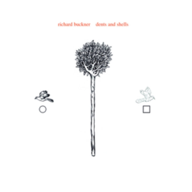 BUCKNER, RICHARD | DENTS & SHELLS (WHITE VINYL/DL COUPON) | VINYL RECORD (LP)