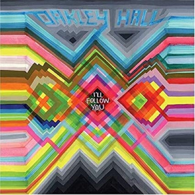 OAKLEY HALL | I'LL FOLLOW YOU | VINYL RECORD (LP)