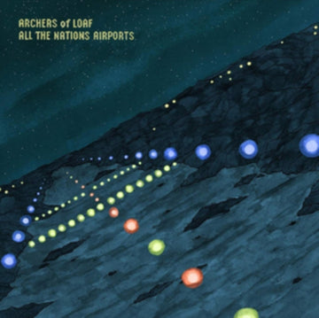ARCHERS OF LOAF | ALL THE NATIONS AIRPORTS | VINYL RECORD (LP)