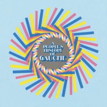 GAUCHE | PEOPLE'S HISTORY OF GAUCHE (CLEAR FLEXI/PINK MARBLE VINYL/DL CODE) (I) | VINYL RECORD (LP)