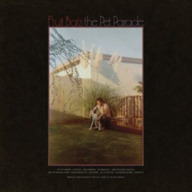 FRUIT BATS | PET PARADE | VINYL RECORD (LP)