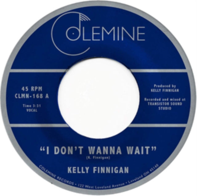 FINNIGAN, KELLY | I DONâ€™T WANNA WAIT B/W ITâ€™S NOT THAT EASY | 7IN VINYL