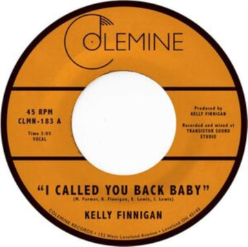FINNIGAN, KELLY | I CALLED YOU BACK BABY (COKE BOTTLE CLEAR VINYL) | 7IN VINYL