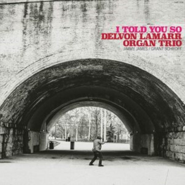 LAMARR, DELVON ORGAN TRIO | I TOLD YOU SO | VINYL RECORD (LP)