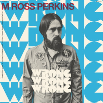 PERKINS, M ROSS | WRONG WRONG WRONG | 7IN VINYL