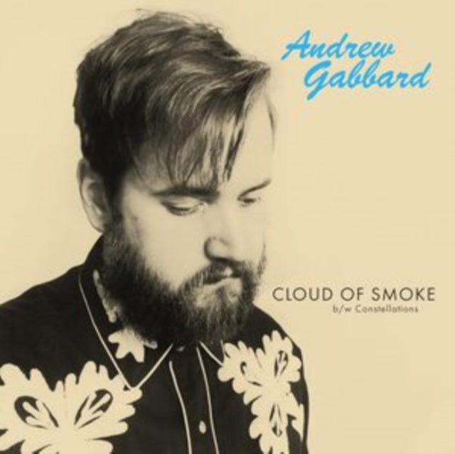 GABBARD, ANDREW | CLOUD OF SMOKE | 7IN VINYL