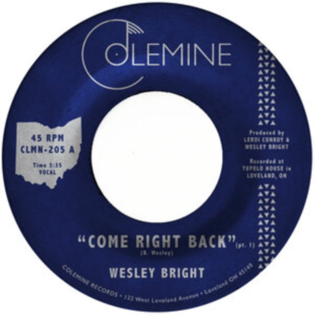 BRIGHT, WESLEY | COME RIGHT BACK (OPAQUE RED 7INCH) | 7IN VINYL