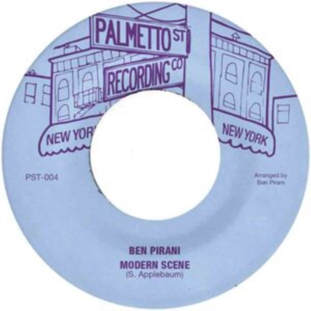 PIRANI, BEN & GHOST FUNK ORCHESTRA | MODERN SCENE / CAN'T GET OUT YOU OWN WAY | 7IN VINYL