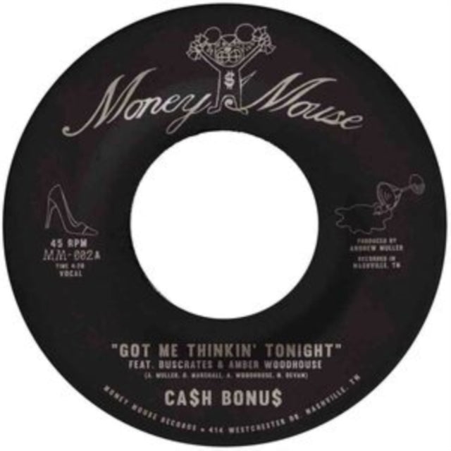 CA$H BONUS | GOT ME THINKIN' TONIGHT / JOY & PAIN | 7IN VINYL