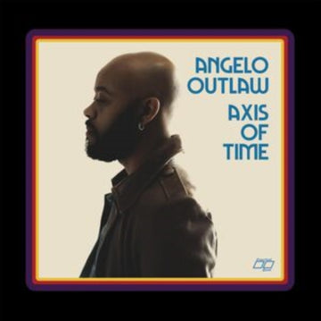 ANGELO OUTLAW | AXIS OF TIME | VINYL RECORD (LP)