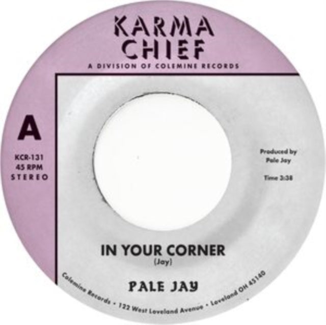 PALE JAY | IN YOUR CORNER B/W BEWILDERMENT | 7IN VINYL