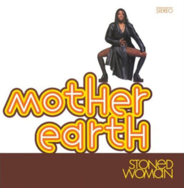 MOTHER EARTH | STONED WOMAN | VINYL RECORD (LP)