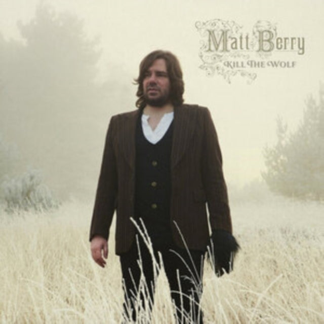 BERRY, MATT | KILL THE WOLF | VINYL RECORD (LP)