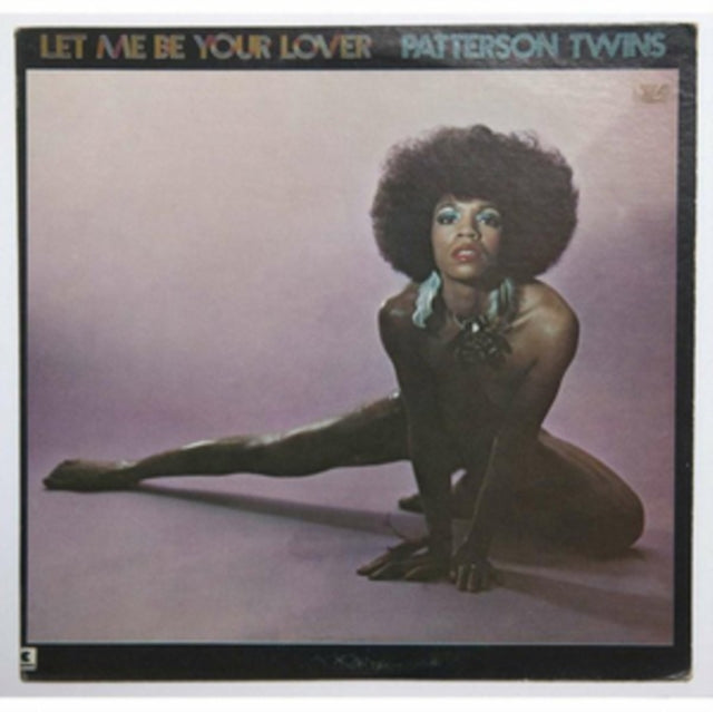 PATTERSON TWINS | LET ME BE YOUR LOVER | VINYL RECORD (LP)