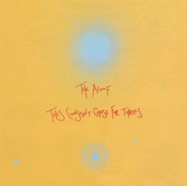 ALOOF | THIS CONSTANT CHASE FOR THRILLS | VINYL RECORD (LP)