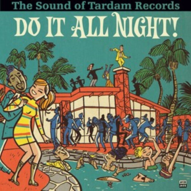 VARIOUS ARTISTS | DO IT ALL NIGHT - THE SOUND OF TARDAM RECORDS | VINYL RECORD (LP)