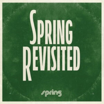 SPRING REVISITED (WHITE/GREEN VINYL/2LP) | VINYL RECORD (LP)