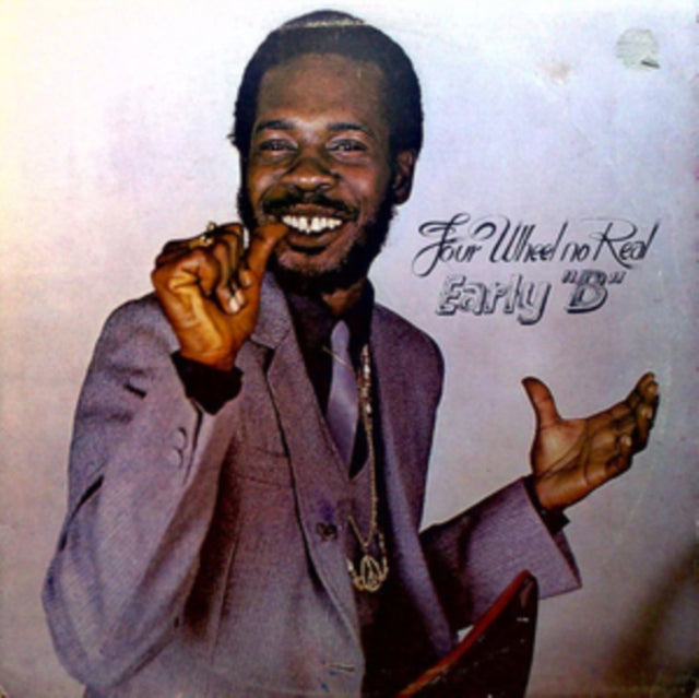 EARLY B | FOUR WHEEL NO REAL | VINYL RECORD (LP)