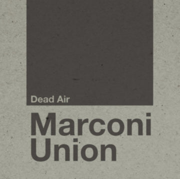 MARCONI UNION | DEAD AIR | VINYL RECORD (LP)