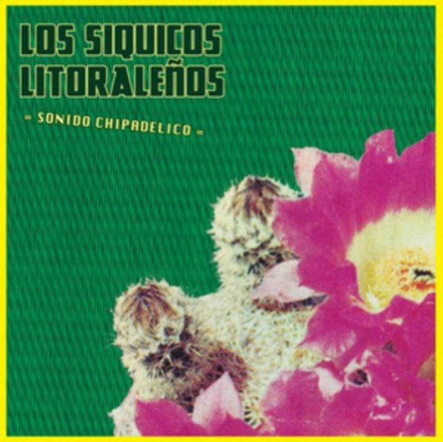 LOS SIQUICOS LITORALENOS | SONIDO CHIPADELICO | VINYL RECORD (LP)