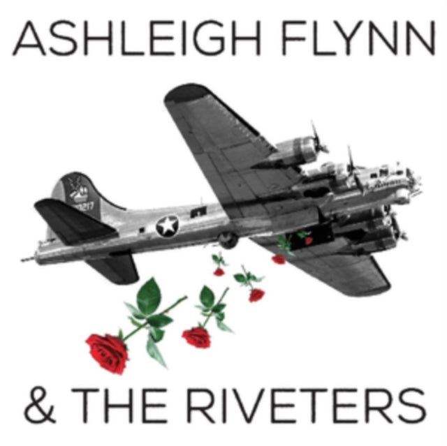 FLYNN, ASHLEIGH & THE RIVETERS | ASHLEIGH FLYNN & THE RIVETERS | VINYL RECORD (LP)