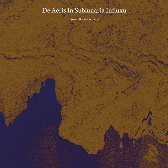 TROUM & RAISON D'ETRE | DE AERIS IN SUBLUNARIA INFLUXU (2LP) | VINYL RECORD (LP)