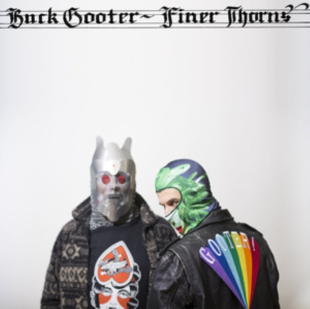 BUCK GOOTER | FINER THORNS  (DL) | VINYL RECORD (LP)
