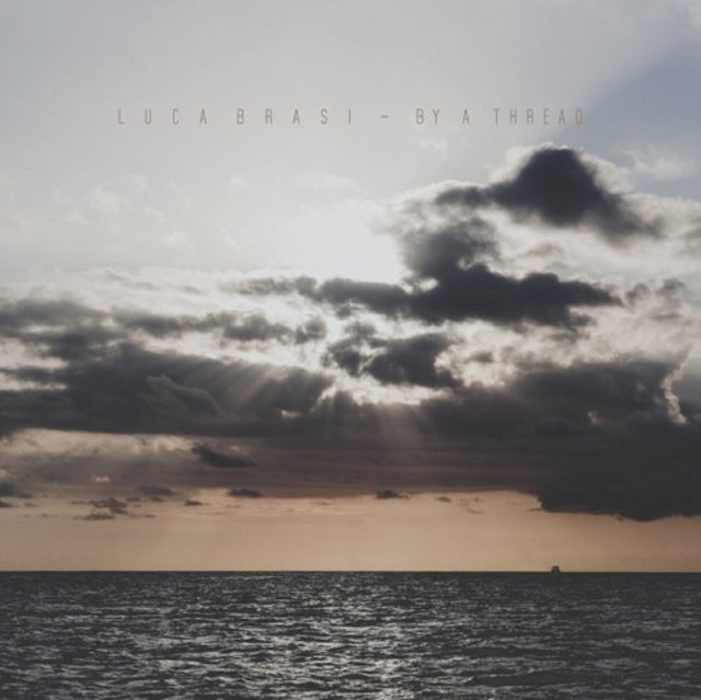LUCA BRASI | BY A THREAD | VINYL RECORD (LP)