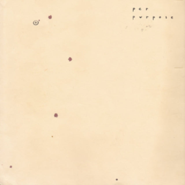 PER PURPOSE | CIRCLE THE STAINS | VINYL RECORD (LP)