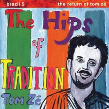 ZE, TOM | BRAZIL CLASSICS 5: THE HIPS OF TRADITION | VINYL RECORD (LP)