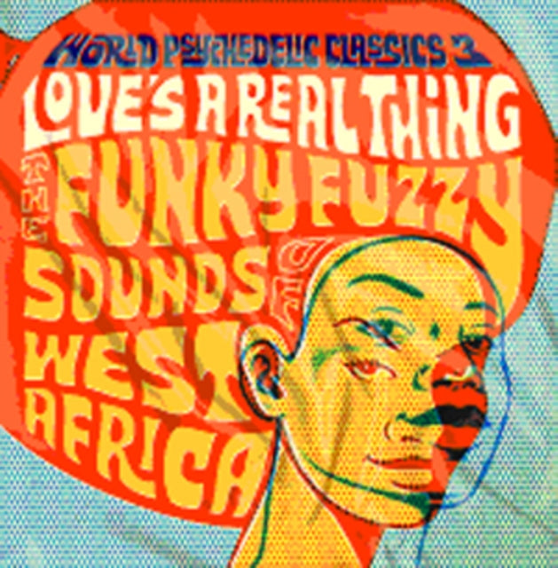 VARIOUS ARTISTS | WORLD PSYCHEDELIC CLASSICS 3: LOVE'S A REAL THING / VAR | VINYL RECORD (LP)