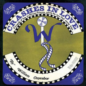 ONYEABOR, WILLIAM | CRASHES IN LOVE (2ND VERSION) | VINYL RECORD (LP)