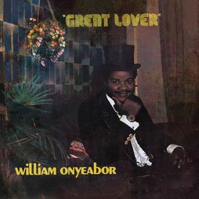 ONYEABOR, WILLIAM | GREAT LOVER | VINYL RECORD (LP)