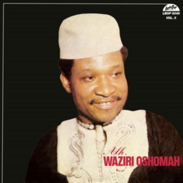 WAZIRI OSHOMAH, ALHAJI | VOL. 5 | VINYL RECORD (LP)