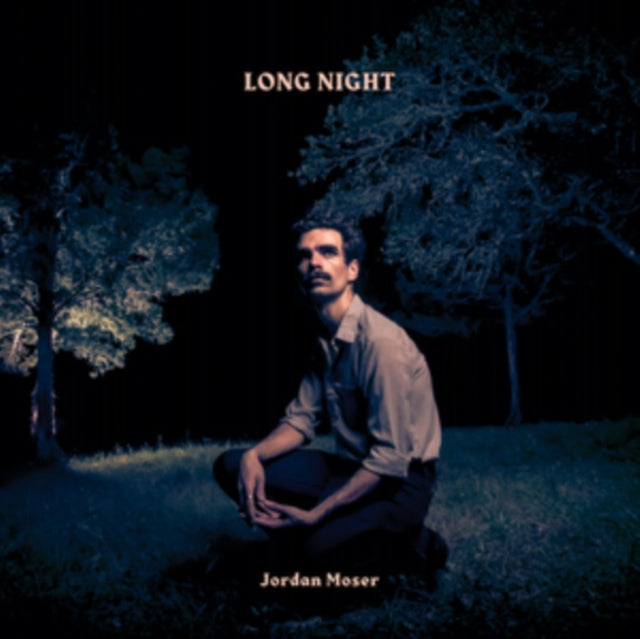 MOSER, JORDAN | LONG NIGHT | VINYL RECORD (LP)