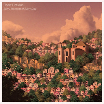 SHORT FICTIONS | EVERY MOMENT OF EVERY DAY | VINYL RECORD (LP)