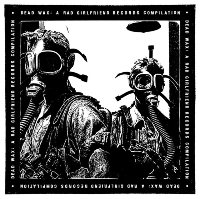 DEAD WAX: A RAD GIRLFRIEND RECORDS COMPILATION | DEAD WAX: A RAD GIRLFRIEND RECORDS COMPILATION | VINYL RECORD (LP)