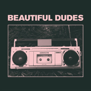 BEAUTIFUL DUDES | RADIO | VINYL RECORD (LP)