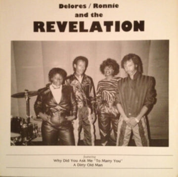 DELORES; RONNIE & THE REVELATION | WHY DID YOU ASK ME TO MARRY YOU | VINYL RECORD (LP)