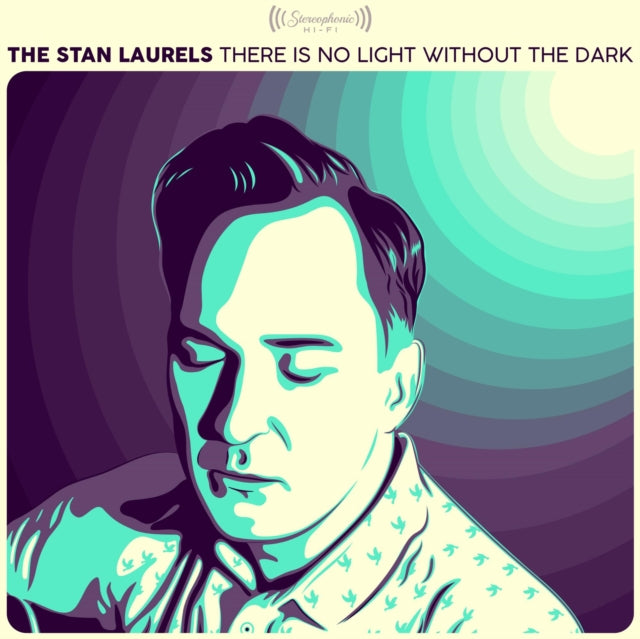 STAN LAURELS | THERE IS NO LIGHT WITHOUT THE DARK | CD