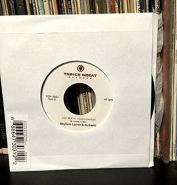 BUCKWILD & MEYHEM LAUREN | 100 MPH (FEAT. ACTION BRONSON) | 7IN VINYL