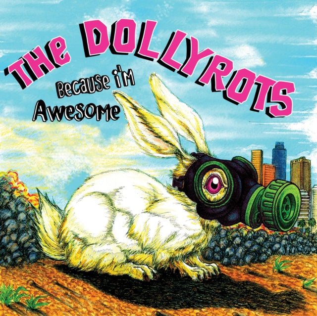 DOLLYROTS | BECAUSE I'M AWESOME | VINYL RECORD (LP)