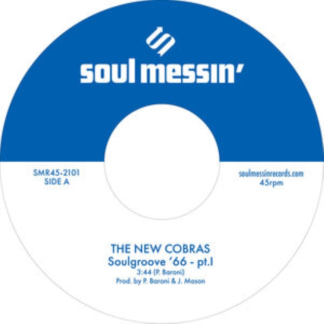 NEW COBRAS; THE NIGHSTALKERS | SOULGROOVE '66 PT.I B/W PT.II | 7IN VINYL