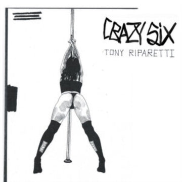 RIPARETTI, TONY | CRAZY SIX OST | VINYL RECORD (LP)