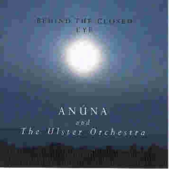 ANUNA | BEHIND THE CLOSED EYE | CD