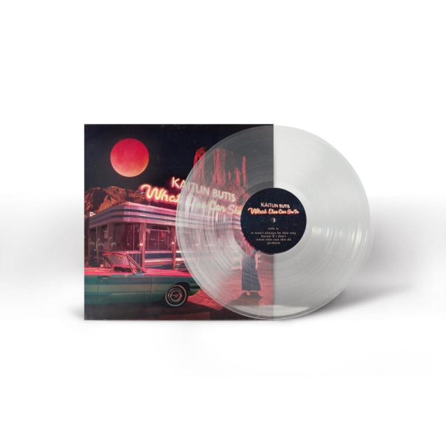 BUTTS, KAITLIN | WHAT ELSE CAN SHE DO (ULTRA CLEAR VINYL) | VINYL RECORD (LP)