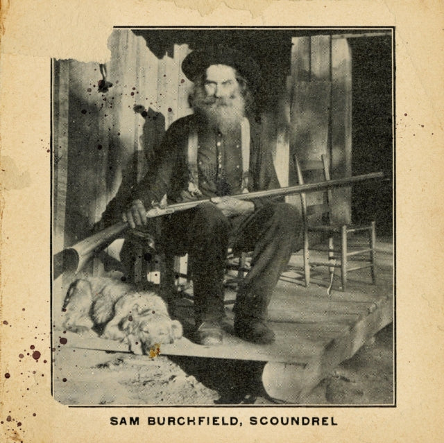 BURCHFIELD, SAM | SCOUNDREL | VINYL RECORD (LP)