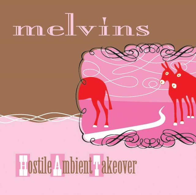 MELVINS | HOSTILE AMBIENT TAKEOVER (BABY PINK COLORED VINYL) | VINYL RECORD (LP)