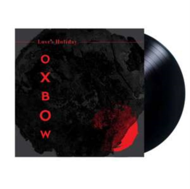 OXBOW | LOVE'S HOLIDAY | VINYL RECORD (LP)