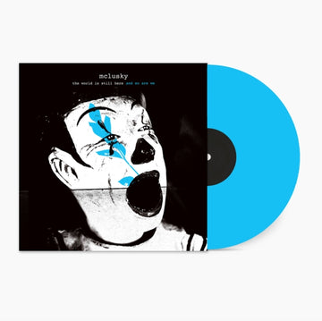 WORLD IS STILL HERE & SO ARE WE (BLUE VINYL) | VINYL RECORD (LP)